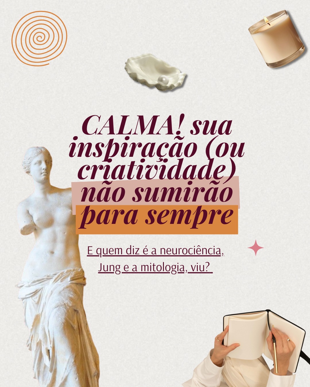 Circes | Inspiração e criatividade não somem para sempre.